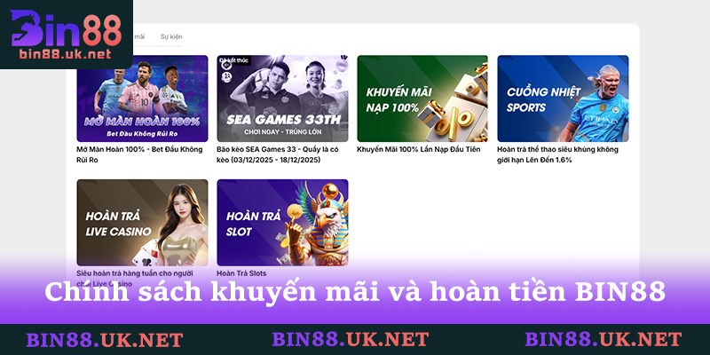 Bin88 bde | Nhà Cái Uy Tín - Thể Thao Casino link BIN88.COM 2026 11 Chính sách khuyến mãi và hoàn tiền BIN88